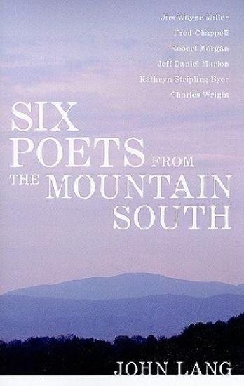 Six Poets from the Mountain South