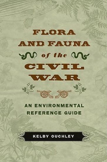 Flora and Fauna of the Civil War