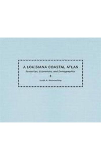 A Louisiana Coastal Atlas