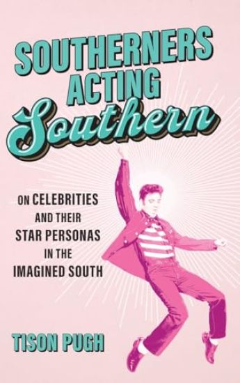 Southerners Acting Southern
