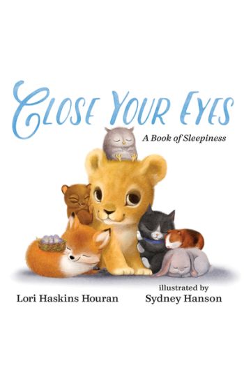 Close Your Eyes: A Book of Sleepiness