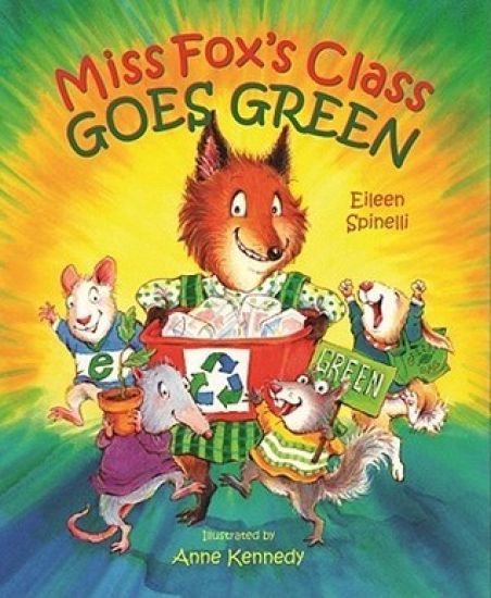 Miss Fox's Class Goes Green