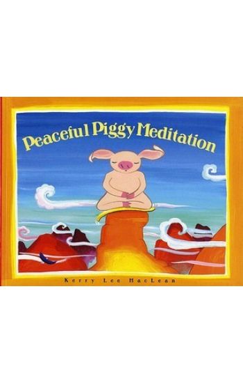 Peaceful Piggy Meditation
