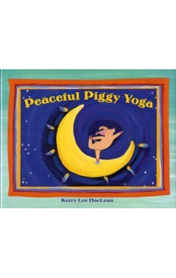 Peaceful Piggy Yoga