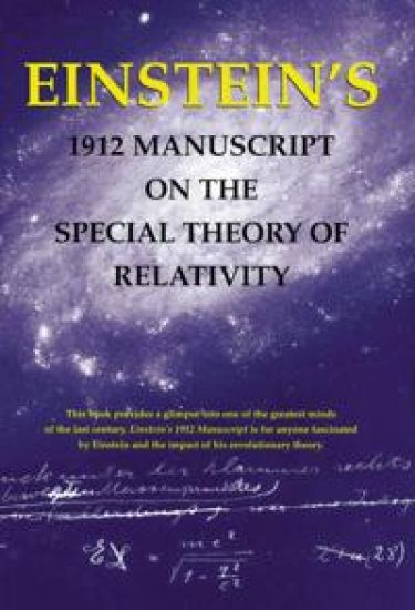 Einstein's 1912 Manuscript on the Theory of Relativity: a Facsimile