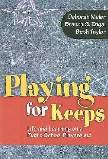 Playing for Keeps