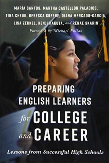 Preparing English Learners for College and Career