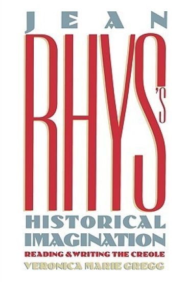 Jean Rhys's Historical Imagination