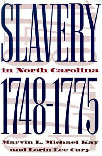 Slavery in North Carolina, 1748-1775