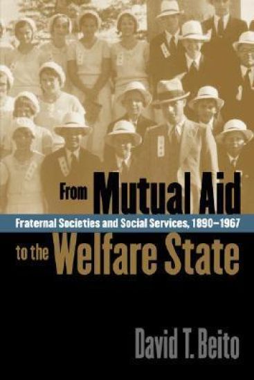 From Mutual Aid to the Welfare State