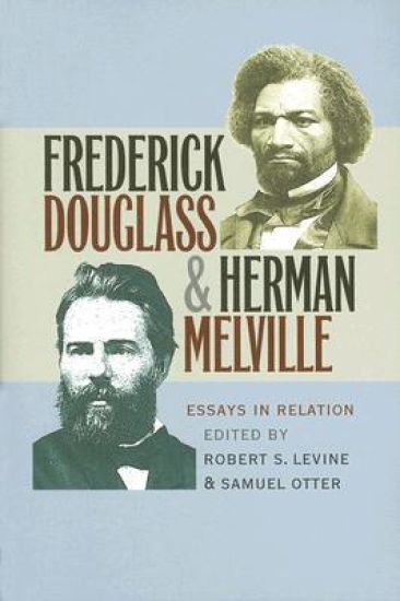 Frederick Douglass and Herman Melville