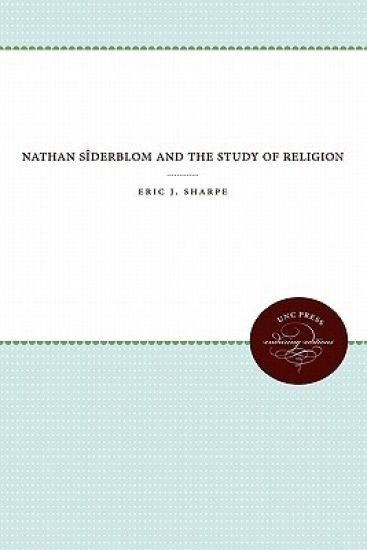 Nathan Sîderblom and the Study of Religion