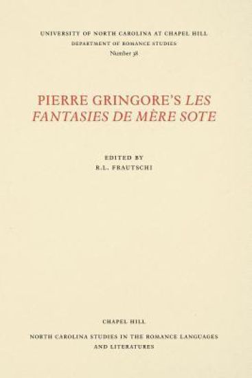 Pierre Gringore's Les Fantasies de Mére Sote