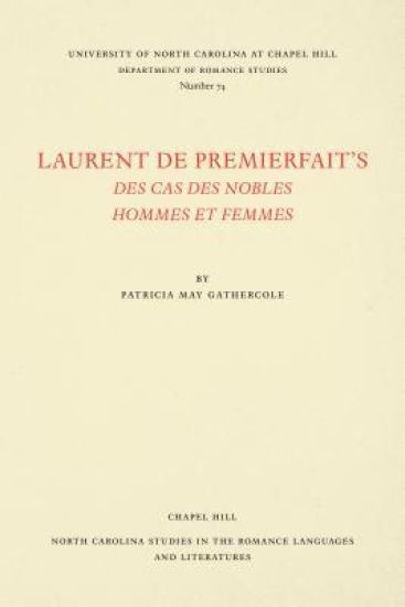 Laurent De Premierfait's Des Cas Des Nobles Hommes Et Femmes