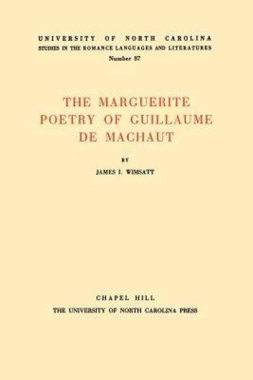 The Marguerite Poetry of Guillaume de Machaut
