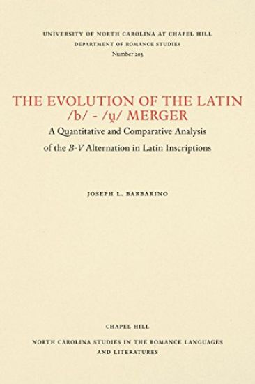 The Evolution of the Latin /b/-/?/ Merger