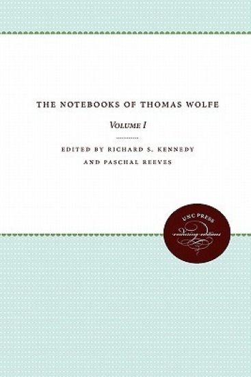 The Notebooks of Thomas Wolfe