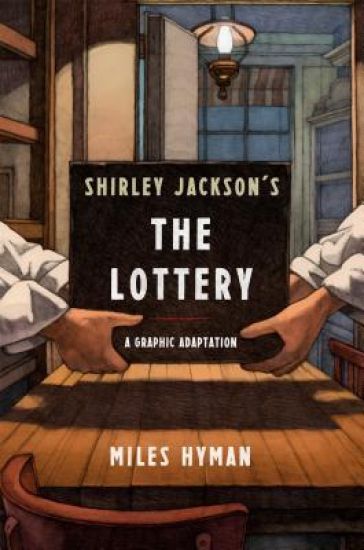 Shirley Jackson's The Lottery: A Graphic Adaptation
