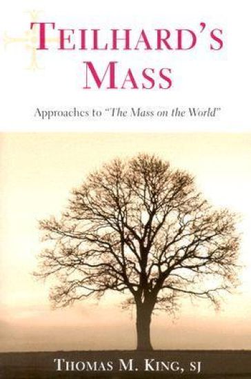Teilhard's Mass