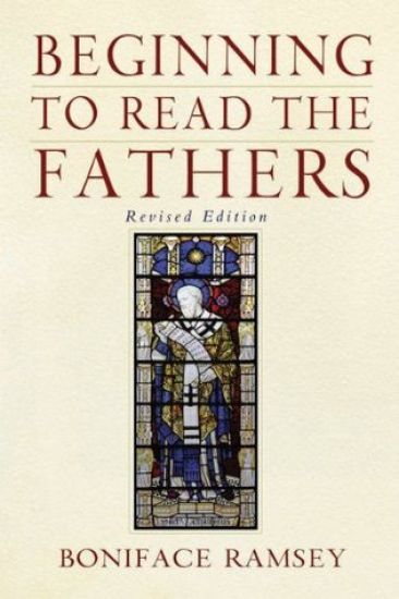 Beginning to Read the Fathers