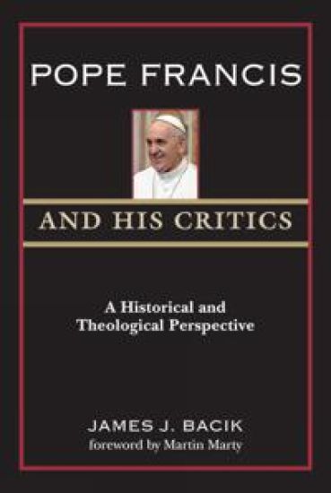 Pope Francis and His Critics