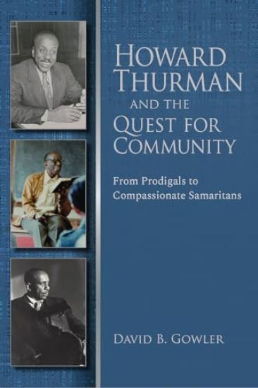 Howard Thurman and the Quest for Community