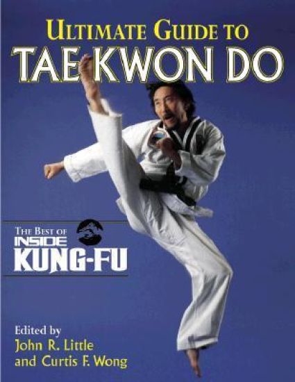 Ultimate Guide to Tae Kwon Do
