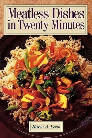 Meatless Dishes in Twenty Minutes