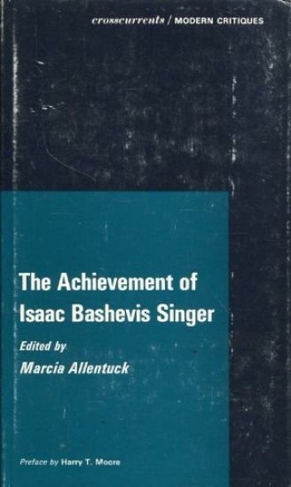 The Achievement of Isaac Bashevis Singer