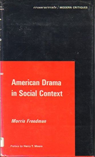 Moore, H: American Drama in Social Context