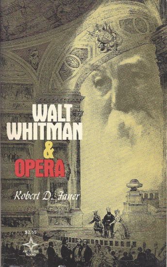 Walt Whitman and the Opera