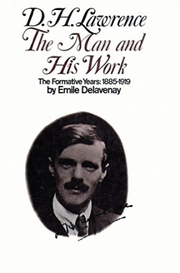 D. H. Lawrence, The Man and His Work