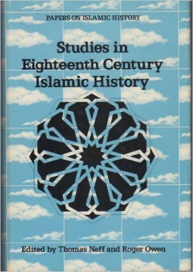 Studies in Eighteenth Century Islamic History