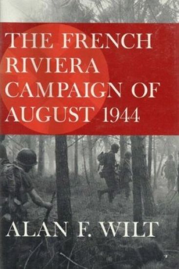 The French Riviera Campaign of August 1944