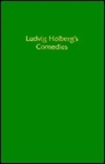Ludvig Holberg's Comedies