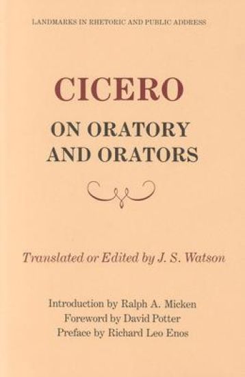 Cicero On Oratory And Orators