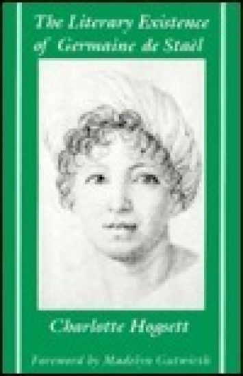 The Literary Existence of Germaine De Stael