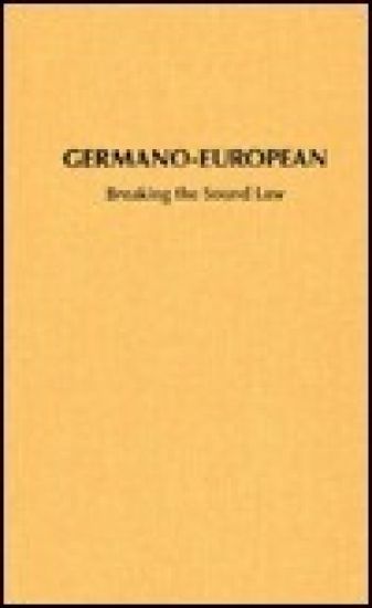 Germano-European, Breaking the Sound Law