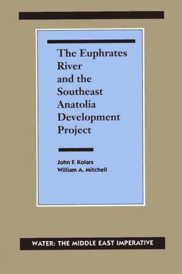 The Euphrates River and the Southeast Anatolia Development Project
