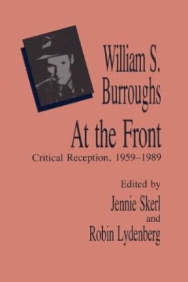 William S. Burroughs at the Front