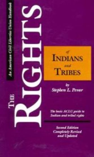 The Rights of Indians and Tribes