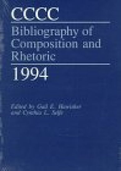 Cccc Bibliography of Composition and Rhetoric 1994