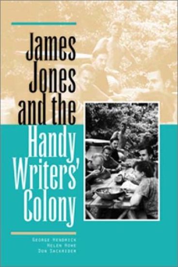 James Jones and the Handy Writers' Colony