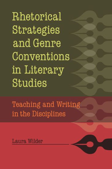 Rhetorical Strategies and Genre Conventions in Literary Studies