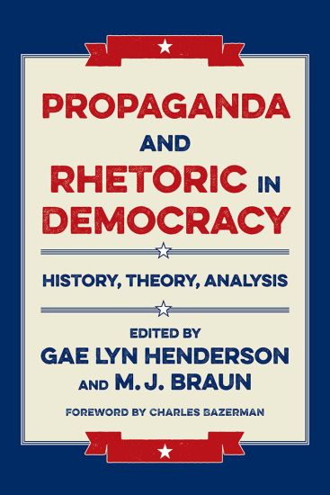 Propaganda and Rhetoric in Democracy