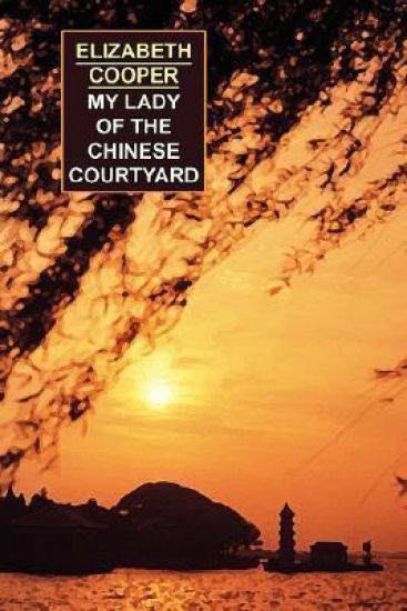 My Lady of the Chinese Courtyard