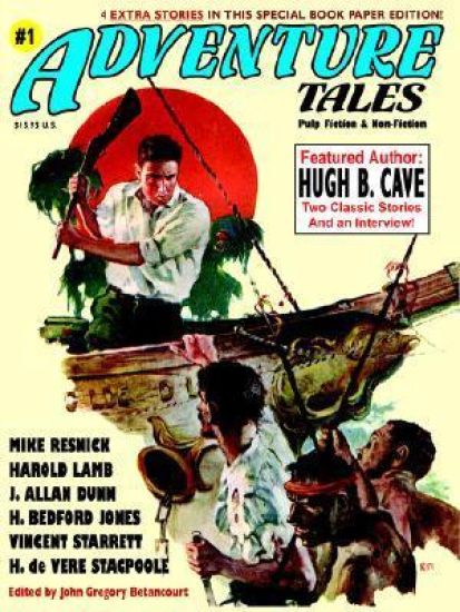 Adventure Tales #1 (Special Hugh B. Cave Issue)