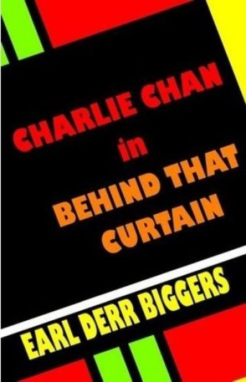 Charlie Chan in Behind That Curtain