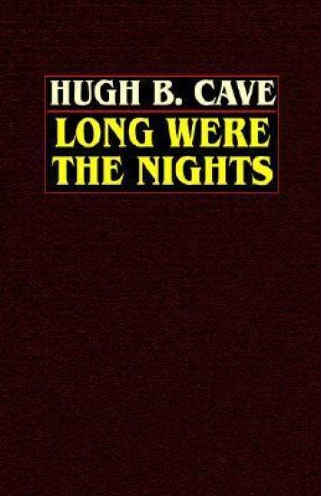 Long Were the Nights