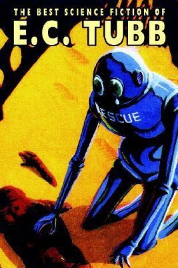 The Best Science Fiction of E.C. Tubb